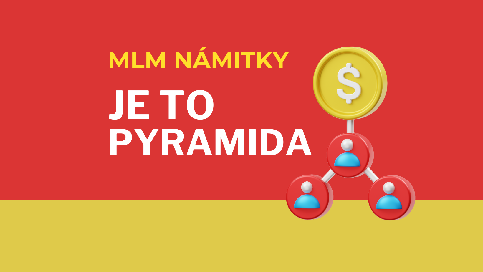 MLM-Namitka-Je-to-Pyramida