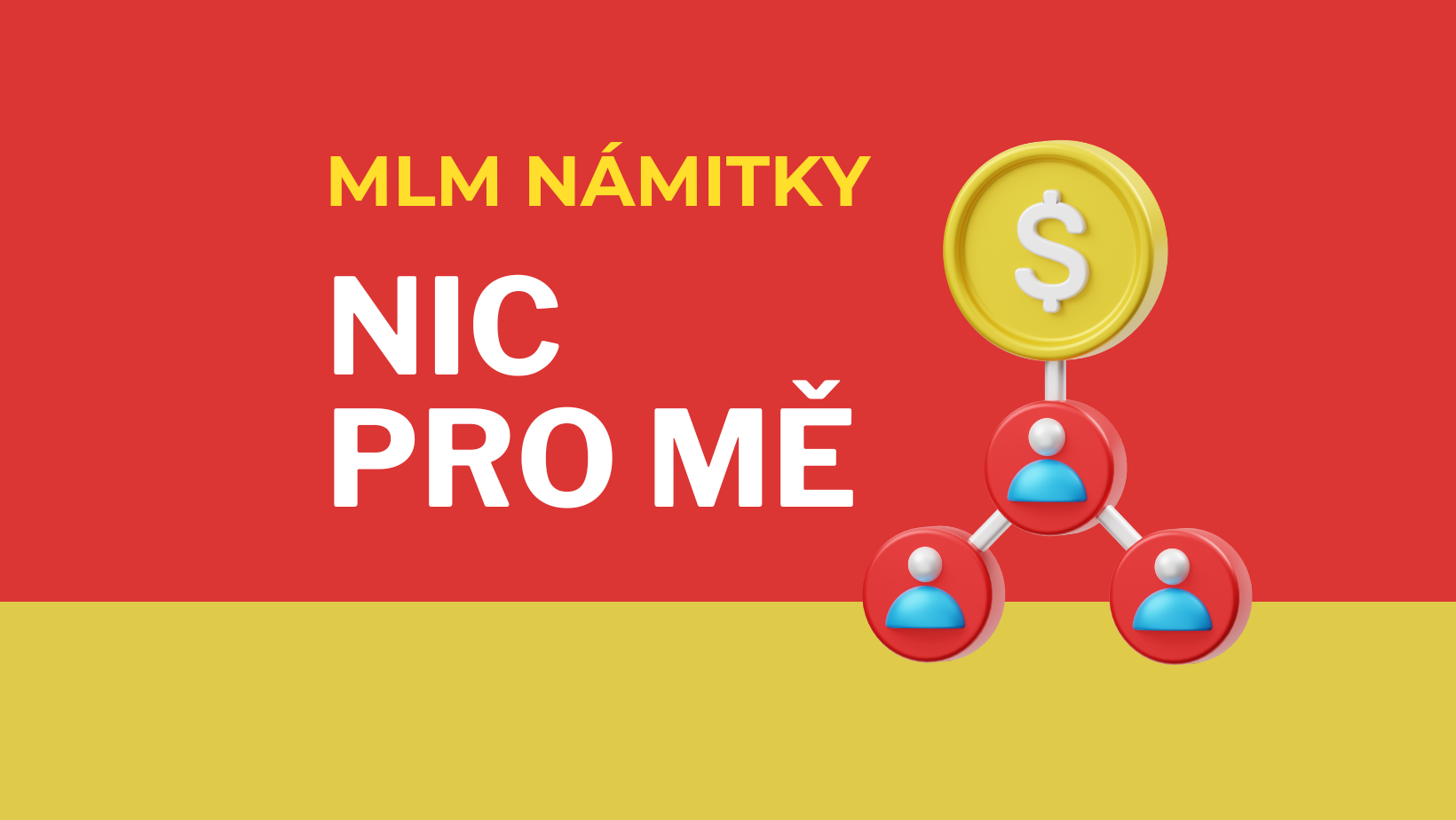 MLM-Namitka-nic-pro-me